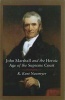 John Marshall and the Heroic Age of the Supreme Court (Paperback) - RKent Newmyer Photo