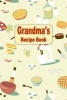 Grandma's Recipe Book - Blank Cookbook (Paperback) - Ij Publishing LLC Photo