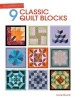 Quilt Essentials: 9 Classic Quilt Blocks (Paperback) - Lynne Edwards Photo