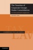 The Taxation of Corporate Groups Under Consolidation - An International Comparison (Hardcover, New) - Antony Ting Photo