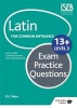 Latin for Common Entrance 13+ Exam Practice Questions, Level 3 (Paperback) - Bob Bass Photo