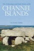 The Archaeology and Early History of the Channel Islands (Paperback) - Heather Sebire Photo