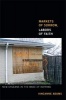 Markets of Sorrow, Labors of Faith - New Orleans in the Wake of Katrina (Paperback) - Vincanne Adams Photo