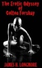 The Erotic Odyssey of Colton Forshay (Paperback) - James H Longmore Photo