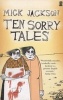 Ten Sorry Tales (Paperback, Main) - Mick Jackson Photo