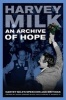 An Archive of Hope - 's Speeches and Writings (Paperback) - Harvey Milk Photo