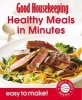 Good Housekeeping Easy to Make! Healthy Meals in Minutes - Over 100 Triple-Tested Recipes (Paperback) - Good Housekeeping Institute Photo