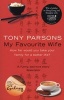 My Favourite Wife (Paperback) - Tony Parsons Photo