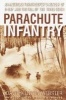 Parachute Infantry - an American Paratroopers Memoir of D-Day and the Fall of the Third Reich (Paperback, Rev) - David Kenyon Webster Photo