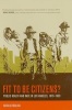 Fit to be Citizens? - Public Health and Race in Los Angeles, 1879-1939 (Paperback) - Natalia Molina Photo