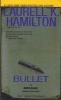 Bullet (Paperback, Jove Mass-Marke) - Laurell K Hamilton Photo