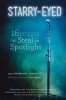 Starry-Eyed - 16 Stories That Steal the Spotlight (Paperback) - Ted Michael Photo