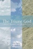 The Triune God - A Biblical, Historical, and Theological Study (Paperback) - Thomas A Marsh Photo