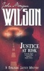 Justice at Risk (Paperback) - John Morgan Wilson Photo