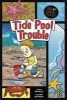 Tide Pool Trouble (Paperback) - Michelle Lord Photo