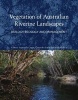 Vegetation of Australian Riverine Landscapes - Biology, Ecology and Management (Paperback) - Samantha Capon Photo