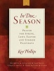 In Due Season II - Prayers for Spring, Lent, Easter and Summer Feast Days (Paperback) - Ken Phillips Photo