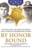 By Honor Bound - Two Navy Seals, the Medal of Honor, and a Story of Extraordinary Courage (Hardcover) - Tom Norris Photo