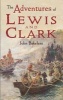 The Adventures of Lewis and Clark (Paperback) - John Bakeless Photo