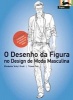 O Desenho Da Figura No Design de Moda Masculina (Portuguese, Paperback) - Elisabetta Drudi Photo