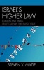 Israel's Higher Law - Religion and Liberal Democracy in the Jewish State (Hardcover) - Steven V Mazie Photo