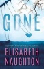 Gone (Paperback) - Elisabeth Naughton Photo