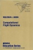 Computational Flight Dynamics (Paperback) - Malcolm J Abzug Photo