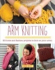 Arm Knitting - 30 Home and Fashion Projects to Knit on Your Arms (Paperback) - Amanda Bassetti Photo