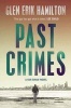 Past Crimes (Paperback, Main) - Glen Erik Hamilton Photo