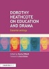 Dorothy Heathcote on Education and Drama - Essential Writings (Paperback) - Cecily ONeill Photo