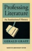 Professing Literature - An Institutional History (Paperback, 12th anniversary ed) - Gerald Graff Photo