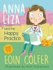 Anna Liza and the Happy Practice (Paperback) - Eoin Colfer Photo