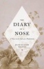 The Diary of a Nose - A Year in the Life of a Parfumeur (Hardcover) - Jean Claude Ellena Photo