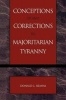 Conceptions of and Corrections to Majoritarian Tyranny (Paperback) - Donald L Beahm Photo