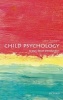 Child Psychology: A Very Short Introduction (Paperback) - Usha Claire Goswami Photo