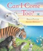 Can I Come Too? (Paperback) - Brian Patten Photo