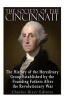 The Society of the Cincinnati - The History of the Hereditary Group Established by the Founding Fathers After the Revolutionary War (Paperback) - Charles River Editors Photo