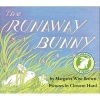 The Runaway Bunny (Board book) - Margaret Wise Brown Photo