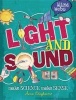 Light and Sound (Paperback) - Anna Claybourne Photo