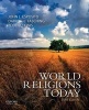 World Religions Today (Paperback, 5th Revised edition) - John L Esposito Photo