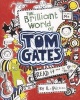 The Brilliant World of Tom Gates (Paperback) - Liz Pichon Photo