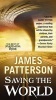 Saving the World (Abridged, Paperback, abridged edition) - James Patterson Photo