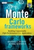 Monte Carlo Frameworks - Building Customisable High-Performance C++ Applications (Hardcover) - Daniel J Duffy Photo