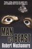 Man Vs Beast (Paperback) - Robert Muchamore Photo