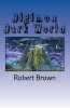 Digimon Dark World (Paperback) - Robert Lee Brown Photo