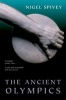 The Ancient Olympics (Paperback) - Nigel Spivey Photo