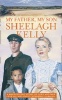 My Father My Son (Paperback) - Sheelagh Kelly Photo