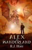 Alex in Wanderland (Paperback) - R J Hore Photo