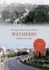 Wetherby Through Time (Paperback) - Wetherby Historical Trust Photo