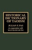 Historical Dictionary of Taoism (Hardcover, New) - Julian F Pas Photo